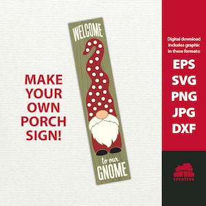 Welcome to Our Gnome porch sign svg with polka dots on hat gnome porch sign svg vertical welcome sign funny gnome sign svg file