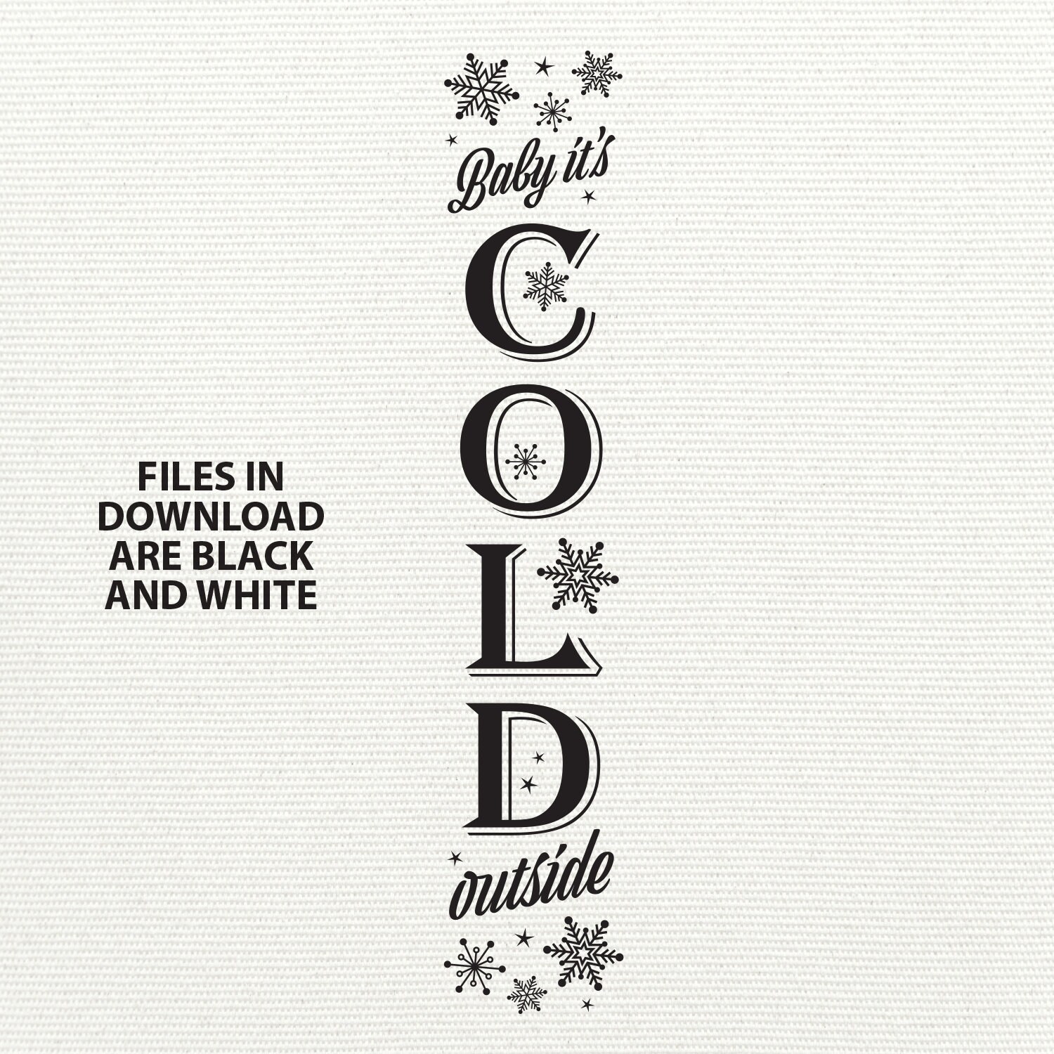 Baby Its Cold Outside Porch Sign Svg Vertical Sign Winter Svg Winter ...