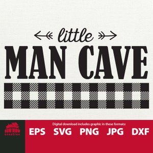 Little Man Cave svg boy svg boy sign svg boy cave svg teken voor jongens kamer svg boys room svg little man svg boys room decor eps png dxf