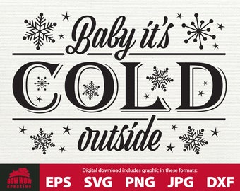 Baby det är kallt ute skylt svg vinter svg vinterskylt svg baby det är kallt tecken jul vinter veranda skylt klippfil