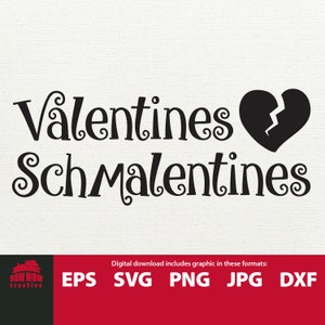 Valentines Schmalentines Funny / Sarcastic Valentines Day svg con corazón para camisas san Valentín tarjetas tazas svg archivo de corte y clipart