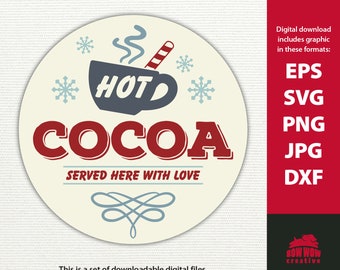 Hot Cocoa Served Inside round front door sign svg circular winter porch sign svg christmas round sign svg cutting file farmhouse porch decor