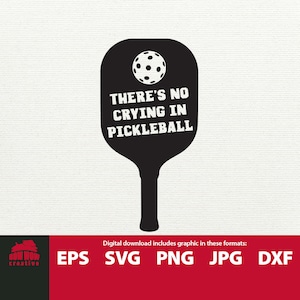 There&#39;s No Crying in Pickleball svg pickleball clip art pickle ball cutting file gift for pickleball player mug tumbler tote tshirt design