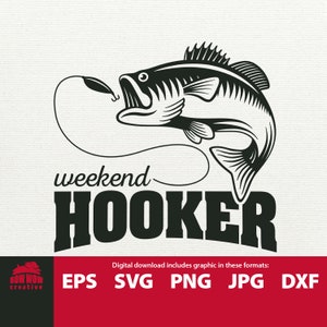 Weekend Hooker svg hooker svg vissen svg fisher svg bass visser svg springen vis vissen clip art grappig cadeau voor visser