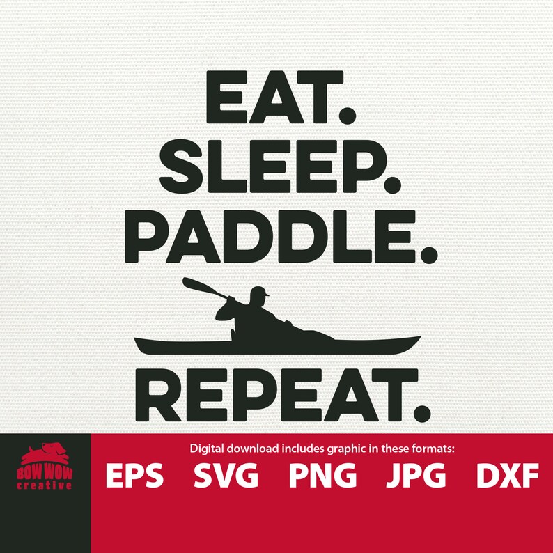 Download Kayak Svg Eat Sleep Paddle Repeat Svg Lake House Decor Life At The Lake Kayak Svg Lake House Sign Svg File Svg Sign Lake Sign Kayak Sign Clip Art Art Collectibles