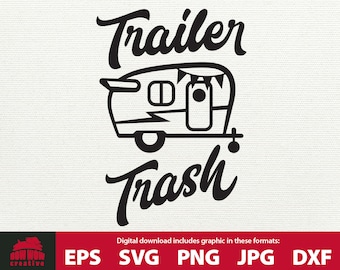 Trailer Trash svg camping svg vintage camper svg camping svg retro trailer svg camping clip art trailer eps svg png camping bucket svg