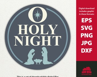 O HOLY NIGHT round nativity scene front porch door sign svg circular christmas porch sign cutting machine file wall decor cut file