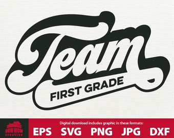 Team First Grade svg first grade svg 1st grade svg back to school svg first grade cut file school svg 1st grade clipart first grade svg eps