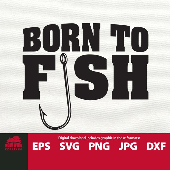 Free Free Born To Fish Svg