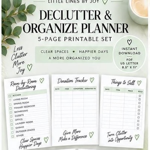 May include: A 5-page printable declutter and organise planner set by Little Lines by Joy. The pages include a rooms-by-room decluttering checklist, a donation tracker, and a things to sell list, all formatted for 21.59 cm by 27.94 cm US letter paper.