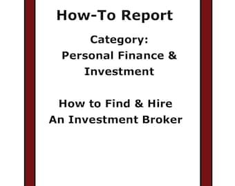 How to Find, Background Check, and Hire an Investment Broker, Report, Category Personal Finance & Investment