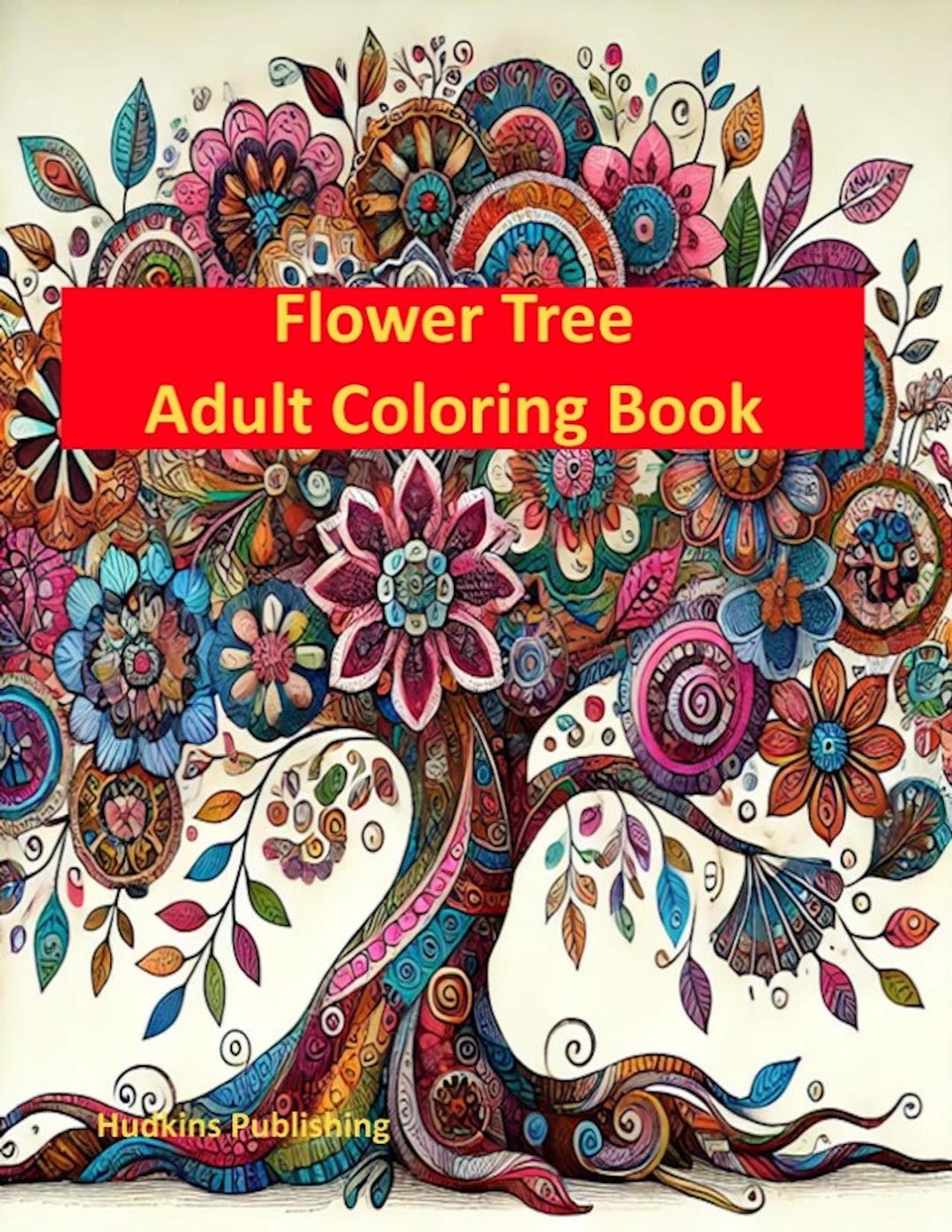 Flower Tree Vol. 1 Adult Coloring Book , PDF and Word Files, Instant ...
