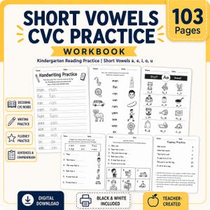 May include: A digital workbook titled Short Vowels CVC Practice with 103 pages for kindergarten reading. It features black and white worksheets with handwriting exercises, word matching, and fluency practice for vowels a, e, i, o, and u.