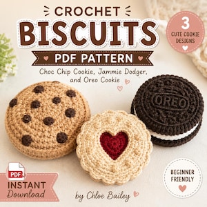 May include: A digital PDF pattern for crochet biscuits featuring three designs: a tan chocolate chip cookie, a beige jam-filled biscuit with a red heart centre, and a dark brown sandwich cookie. The text reads Crochet Biscuits PDF Pattern, 3 Cute Cookie Designs, Choc Chip Cookie, Jammie Dodger, and Oreo Cookie, Beginner Friendly, and Instant Download.