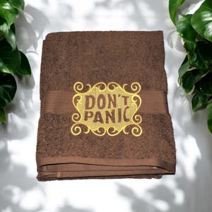 MTO Embroidered Don&#39;t Panic - A Hoopy Frood Bath towe,l Hitchhiker&#39;s Guide 42nd birthday towel day  HHGTTG H2G2 made to order