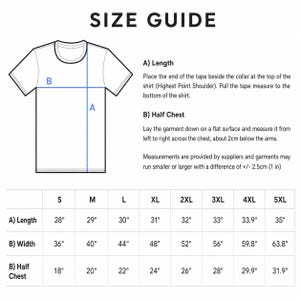 May include: A size guide for a t-shirt featuring a line drawing of a shirt with labels A for length and B for half chest. The text includes instructions for measuring and a table listing sizes from S to 5XL with measurements in inches.