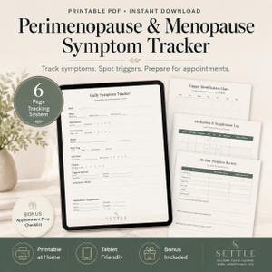 May include: A printable Perimenopause & Menopause Symptom Tracker PDF featuring a 6-page tracking system. The document includes a Daily Symptom Tracker, Trigger Identification Chart, Medication & Supplement Log, and a 30-Day Progress Review.