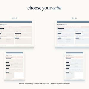 May include: A digital display titled choose your calm featuring two sets of documents labeled WARM and COOL. Each set includes landscape and portrait orientations with Good to know headers, organized tables, and text fields in soft beige or blue tones.