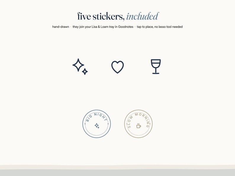 May include: A set of five digital stickers featuring hand-drawn line art icons including a sparkle, a heart, a wine glass, and two circular badges with the text BIG NIGHT and SLOW MORNING. The text five stickers, included is displayed above.