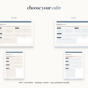 May include: A digital template set titled choose your calm featuring two color palettes, warm and cool. The layout includes landscape and portrait orientations with sections labeled Good to know, displaying organized text fields and checkboxes.