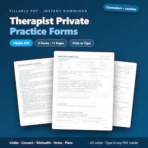 May include: A set of digital therapist private practice forms in a fillable PDF format. The documents include a New Client Intake Form and Informed Consent for Treatment. The set contains 9 forms across 11 pages, designed for counsellors and coaches.