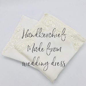 Handkerchief made from wedding gown, pocket square heirloom , wedding gift for him, in memory of grandma