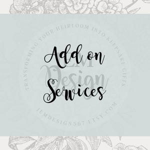 May include: A light blue background with the words "Add on Design Services" in elegant black script. The text is centered within a light blue rectangle, surrounded by floral illustrations and the Etsy shop URL.