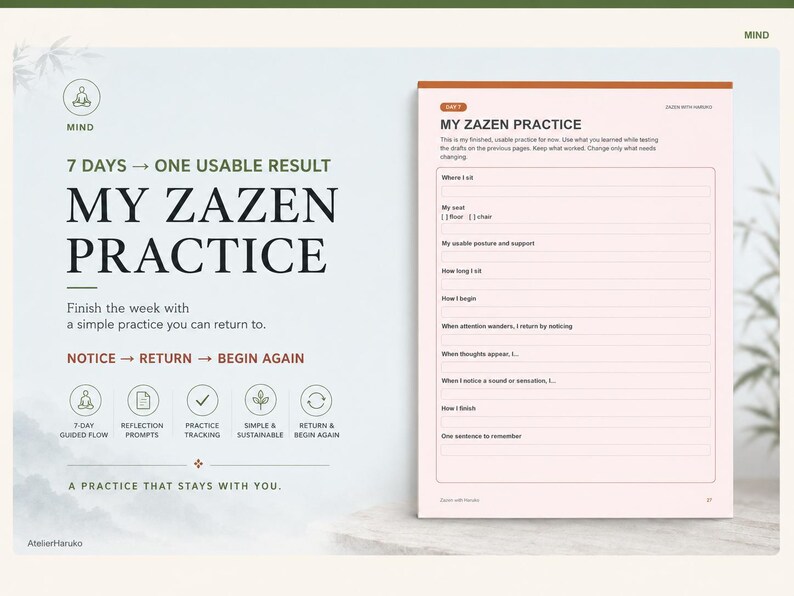 May include: A Zazen practice workbook page with a light pink background and dark text. The header reads MY ZAZEN PRACTICE, followed by prompts for where to sit, posture, duration, and reflection. The layout includes a section for notes and a page number.