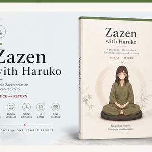 May include: A digital workbook titled Zazen with Haruko featuring a 30-page layout, English language text, and a 7-day practice guide. The cover displays an illustration of a person in a green robe sitting on a cushion with the text Notice Return.