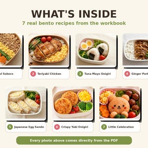May include: An informational graphic titled WHAT'S INSIDE 7 real bento recipes from the workbook, displaying seven distinct bento box meals: Colorful Soboro, Teriyaki Chicken, Tuna Mayo Onigiri, Ginger Pork, Japanese Egg Sando, Crispy Yaki Onigiri, and Little Celebration.