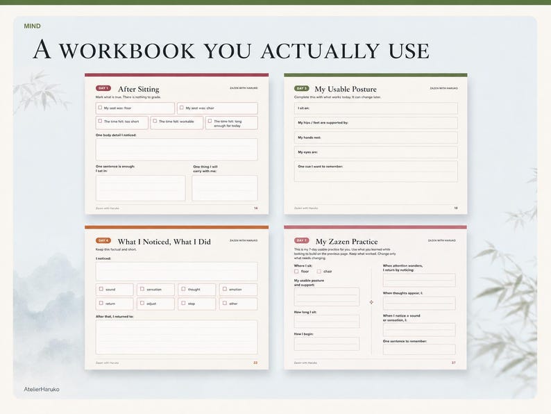 May include: A four-page workbook layout titled A WORKBOOK YOU ACTUALLY USE. The pages feature sections labeled After Sitting, My Usable Posture, What I Noticed, What I Did, and My Zazen Practice, with blank fields, checkboxes, and prompts for daily reflection.