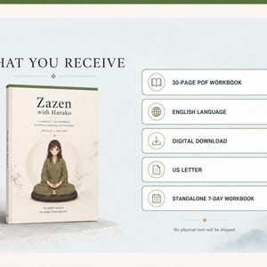 May include: A digital workbook titled Zazen with Haruko featuring an illustration of a person meditating on a cushion. The document is a 30-page PDF in English, formatted for US Letter size, and includes sections on sitting, noticing, and returning.