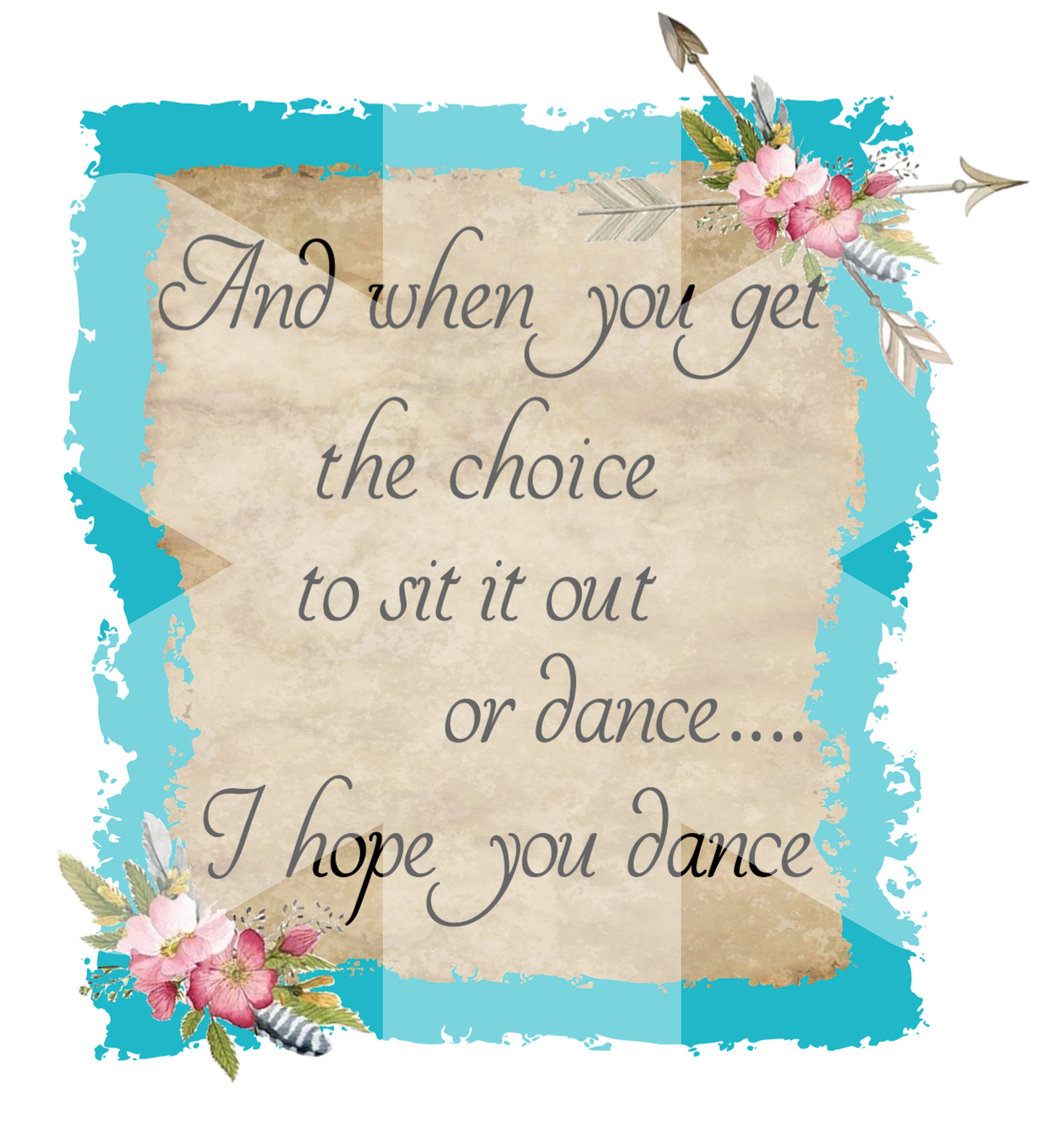 I Hope You Dance, PNG, INSTANT DOWNLOAD, Sublimation Design. This ...