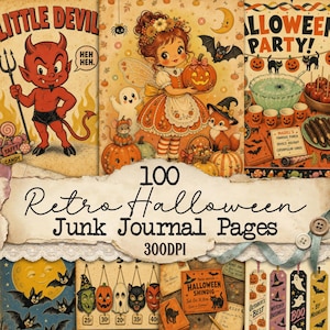 May include: A collection of 100 retro Halloween junk journal pages featuring vintage-style illustrations of devils, fairies, pumpkins, bats, and party scenes with text including Little Devil, Halloween Party, and 100 Retro Halloween Junk Journal Pages 300DPI.