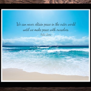 We Can Never Obtain Peace - Digital Download Ocean Art Dalai Lama