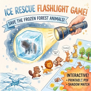 May include: An Ice Rescue Flashlight Game printable PDF featuring a flashlight beam revealing a bear inside an ice cube. The game includes illustrations of a beaver, lion, monkey, kangaroo, and giraffe, with text reading Save the Frozen Forest Animals and Interactive Printable PDF Shadow Match.