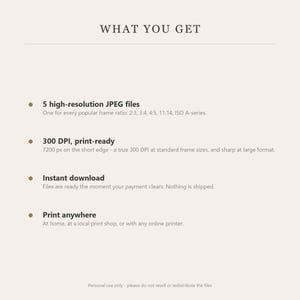 May include: A digital product information graphic titled WHAT YOU GET. It lists five high-resolution JPEG files for frame ratios 2:3, 3:4, 4:5, 11:14, and ISO A-series, 300 DPI print-ready files at 7200 px, instant download, and print anywhere options.