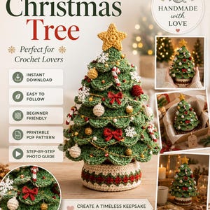 May include: A crochet pattern for a Christmas tree, featuring text that reads "CROCHET PATTERN Christmas Tree", "Perfect for Crochet Lovers", "INSTANT DOWNLOAD", "EASY TO FOLLOW", "BEGINNER FRIENDLY", "PRINTABLE PDF PATTERN", and "STEP-BY-STEP PHOTO GUIDE".