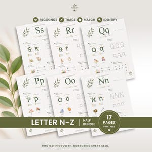 May include: A set of educational printable worksheets for letter recognition, tracing, matching, and identification. The pages feature letters N through Z with botanical illustrations, practice lines, and small icons. Text includes "LETTER N-Z", "17 PAGES PRINTABLE", and "ROOTED IN GROWTH. NURTURING EVERY SEED."