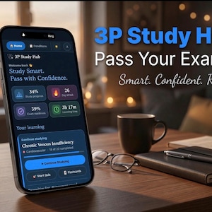 Puede incluir: Un teléfono inteligente que muestra la interfaz de la aplicación 3P Study Hub en modo oscuro, con progreso de estudio, preparación para exámenes y tiempo de aprendizaje. El texto dice 3P Study Hub, Pass Your Exams!, Smart. Confident. Ready. y Chronic Venous Insufficiency.