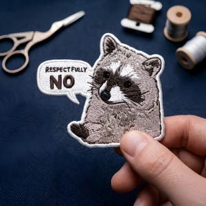 Respectfully No Raccoon Iron on Patch, For Jacket Backpack, Funny Quote Style, Gift Idea