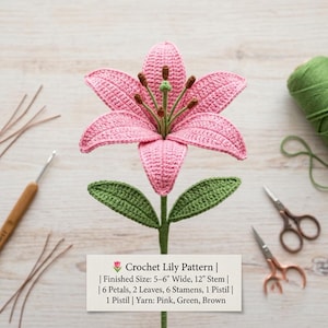 Crochet Lily Flower Pattern PDF, Realistic Bouquet Tutorial (Digital Download)
