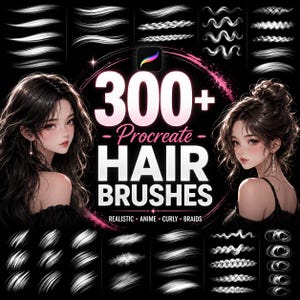 May include: A digital collection of 300+ Procreate hair brushes featuring various stroke styles including realistic, anime, curly, and braided textures. The graphic displays two illustrated figures with detailed hair and brush stroke samples.