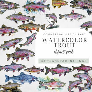 May include: A collection of watercolor trout illustrations in various poses, featuring pink, green, and silver scales. The text reads: COMMERCIAL USE CLIPART WATERCOLOR TROUT clipart pack 33 TRANSPARENT PNGS. These fish graphics are rendered in a painterly style.