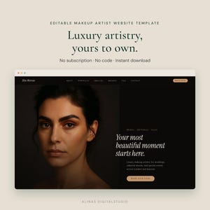 以下が含まれることがあります： メイクアップアーティスト向けの編集可能なウェブサイトテンプレート。ダークなインターフェースと人物のポートレートが特徴です。ベージュの背景に「Luxury artistry, yours to own」「Elise Moreau」「Your most beautiful moment starts here」「Book your look」というテキストが含まれています。