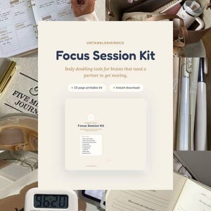 Puede incluir: Un kit digital de sesión de enfoque de UntangledMindCo que incluye un conjunto de herramientas imprimibles de 10 páginas. El gráfico central muestra el título y el texto sobre un fondo crema, rodeado de agendas, un temporizador y artículos de papelería.