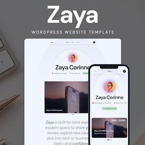 May include: A digital display of the Zaya WordPress website template featuring a desktop interface and a mobile phone screen. Both screens show a profile for Zaya Corinne, a developer and designer, with a circular portrait and text.