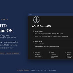 Op de afbeelding: Een digitale Notion-sjabloon genaamd ADHD Focus OS van Studio North. De interface heeft een donker thema met een hersenpictogram, secties voor Brain Dump, Getting Started, Today en Routines, en tekst die een systeem voor taakbeheer beschrijft.
