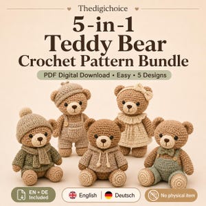 Puede incluir: Un paquete de 5 patrones de ganchillo para osos de peluche en descarga digital que muestra cinco osos tejidos con diversos atuendos, incluyendo gorro, peto, vestido, sudadera con capucha y pajarita. El texto dice Thedigichoice 5-in-1 Teddy Bear Crochet Pattern Bundle.