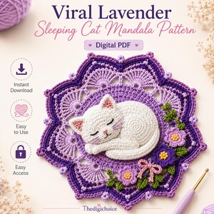 May include: A crochet mandala pattern featuring a white sleeping cat at the center, surrounded by purple and lavender floral motifs. The text reads Viral Lavender Sleeping Cat Mandala Pattern, Digital PDF, Instant Download, Easy to Use, Easy Access.
